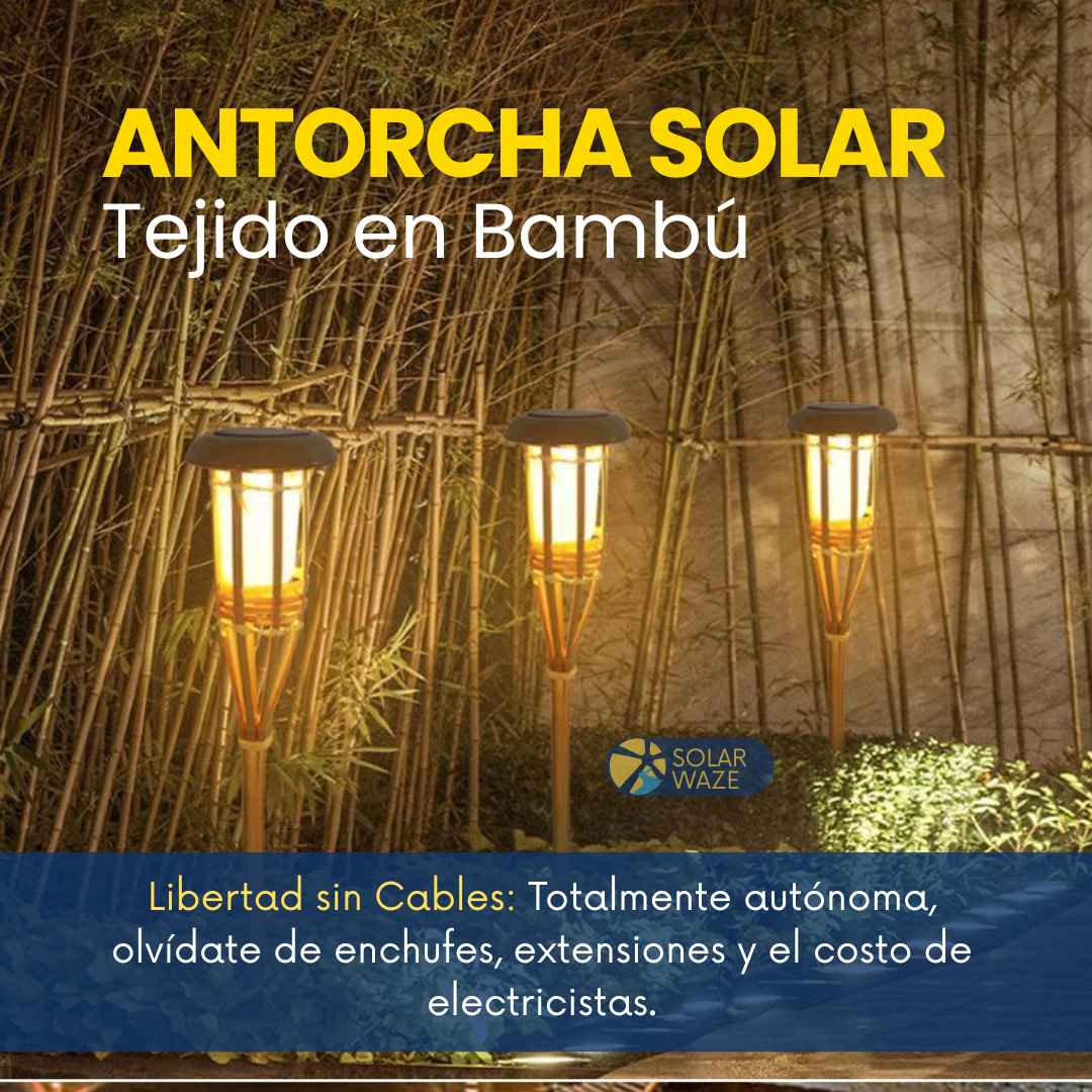 BAMBU ANTORCHA SOLAR DE WAZER°
